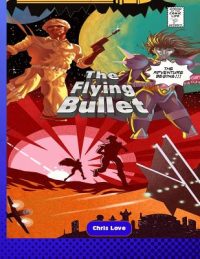Cover image for The Flying Bullet