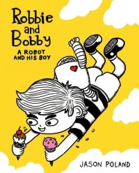 Cover image for A Robot and His Boy - Robbie and Bobby