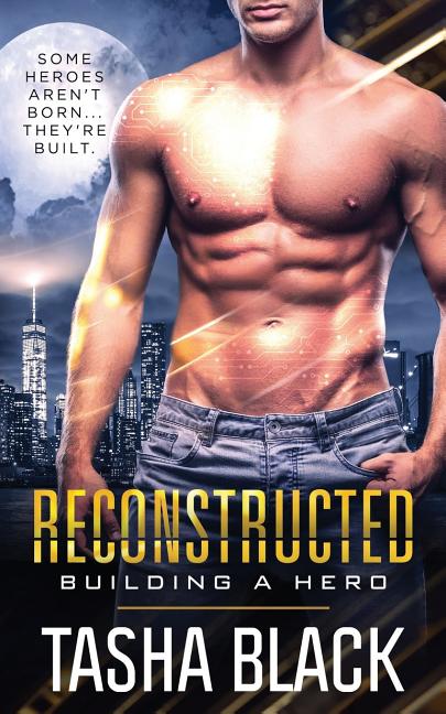 Cover image for Reconstructed: Building a Hero (Book 1)