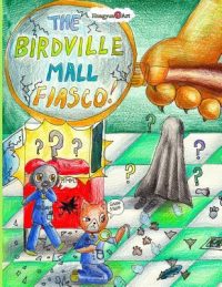 Cover image for The Birdville Mall Fiasco: A Mindy Comic Adventure