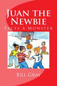 Cover image for Juan the Newbie: Faces a Monster