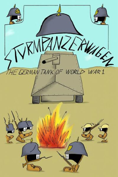 Cover image for Sturmpanzerwagen: The German Tank of World War I