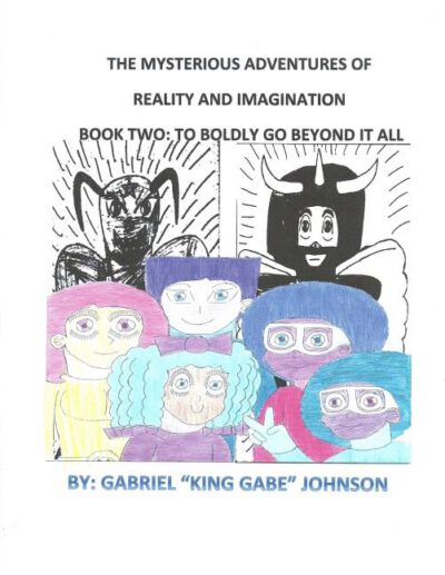Cover image for The Mysterious Adventures of Reality and Imagination: To Boldly Go Beyond It All: To Boldly Go Beyond It All