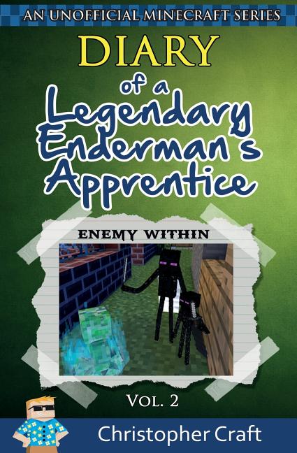 Cover image for Diary of a Legendary Enderman's Apprentice Vol. 2: Enemy Within