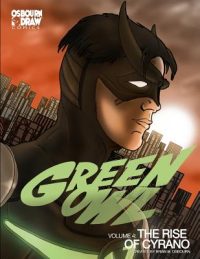 Cover image for Green Owl Vol. 4: The Rise of Cyrano