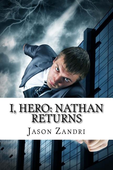 Cover image for I, Hero: Nathan Returns