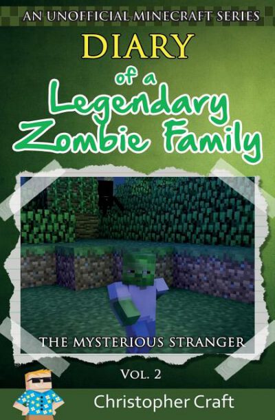 Cover image for Diary of a Legendary Zombie Family: The Mysterious Stranger