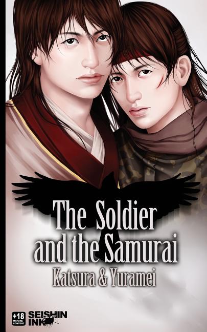 Cover image for The Soldier and the Samurai: (Yaoi Novel)