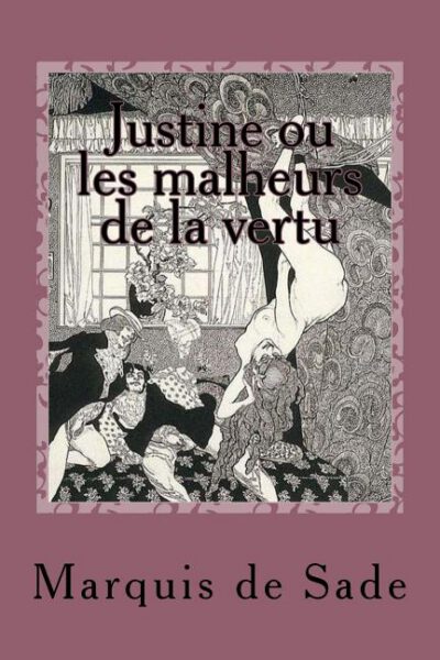 Cover image for Justine ou les malheurs de la vertu