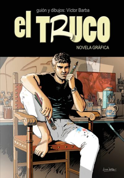 Cover image for El Truco: Novela Gráfica