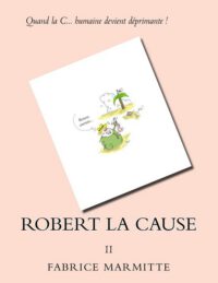 Cover image for Robert la Cause