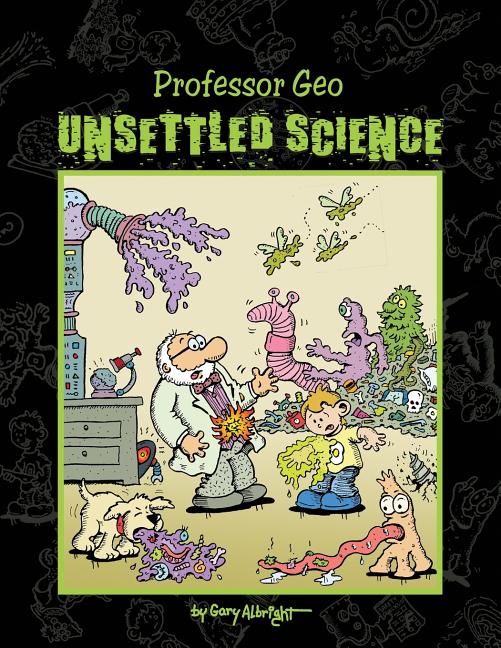 Cover image for Unsettled Science: Professor Geo