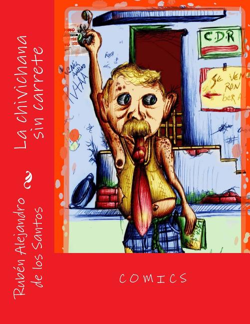 Cover image for La chivichana sin carrete