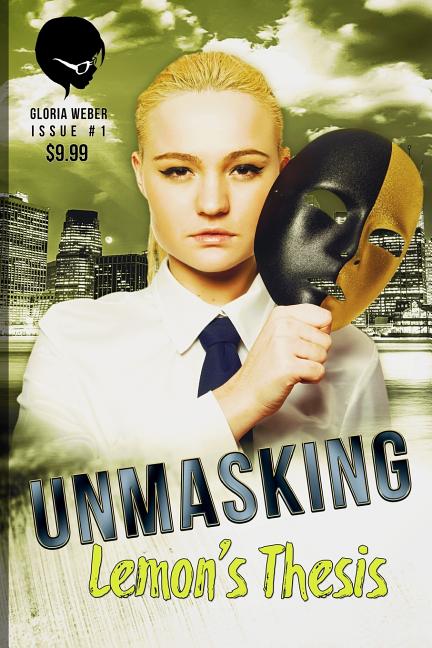 Cover image for Unmasking: Lemon's Thesis