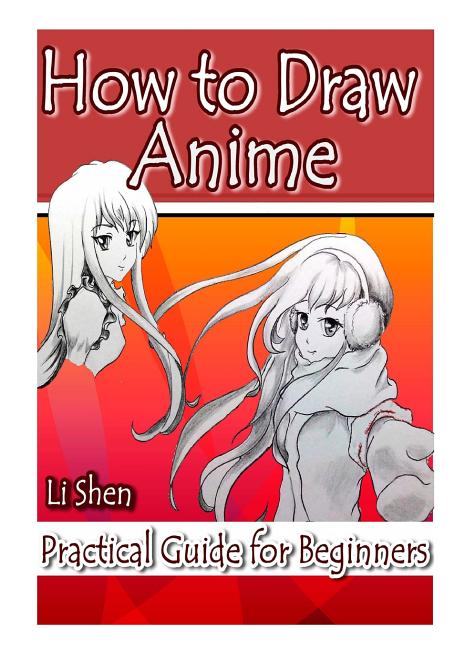 Cover image for How to Draw Anime: Practical Guide for Beginners