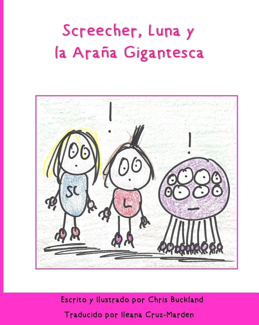 Cover image for Screecher, Luna y la Arana Gigantesca: A Krazy Eye Story