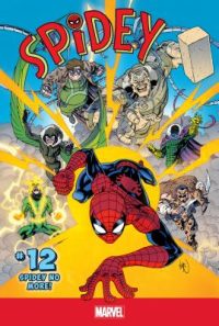 Cover image for Spidey #12: Spidey No More!