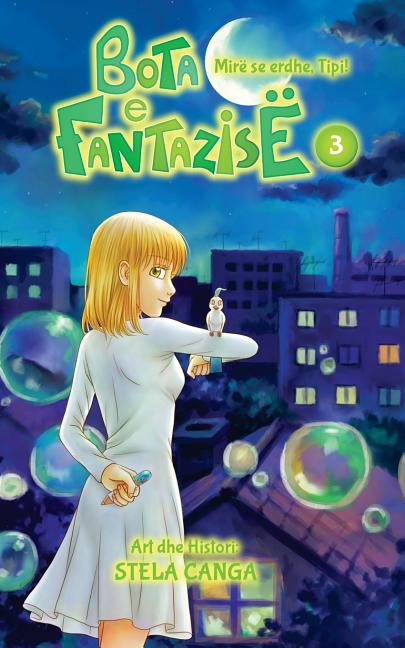 Cover image for Bota E Fantazise: Kapitull 03 - Mire Se Erdhe, Tipi