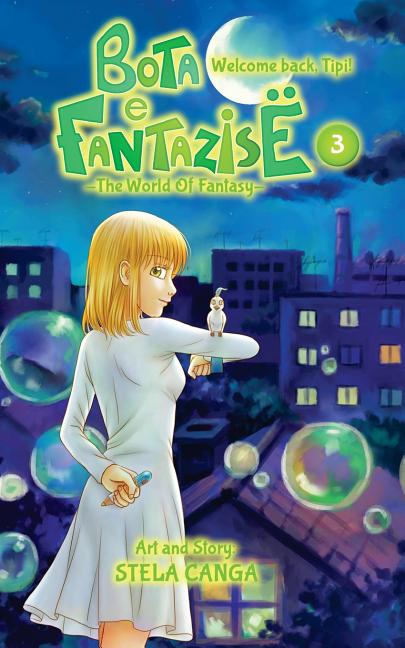 Cover image for Bota e Fantazise (The World Of Fantasy): chapter 03 - Welcome back, Tipi