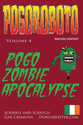 Cover image for Pogoroboto: Pogo Zombie Apocalypse