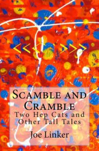 Cover image for Scamble and Cramble: Two Hep Cats and Other Tall Tales