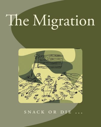 Cover image for The Migration: Snack or Die ...