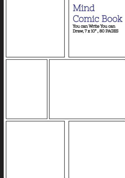 Cover image for Mind Comic Book - 6 Panel,7"x10", 80 Pages, Make Your Own Comic Books