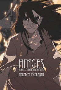 Cover image for Hinges Book Three: Mechanical Men