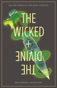 Cover image for Wicked + the Divine Volume 7: Mothering Invention