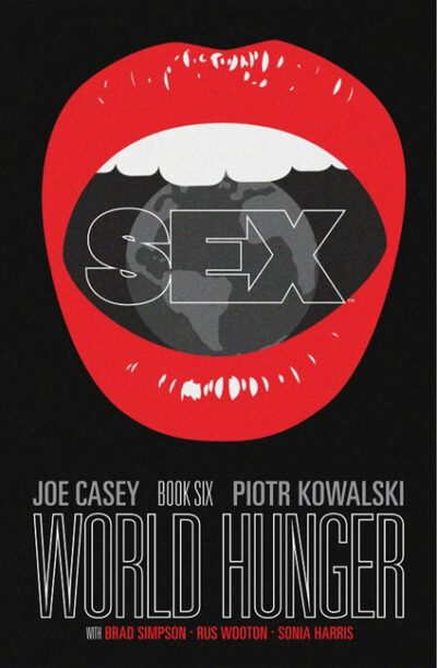 Cover image for Sex Volume 6: World Hunger