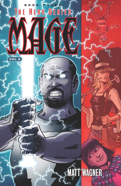 Cover image for Mage Book Three: The Hero Denied Part Two (Volume 6)