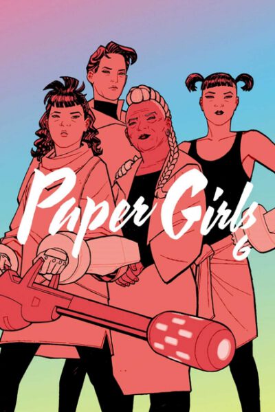 Cover image for Paper Girls Volume 6