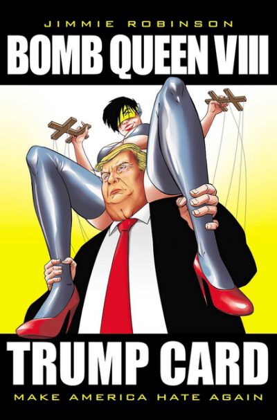 Cover image for Bomb Queen Volume 8: Ultimate Bomb: Trump Card
