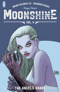 Cover image for Moonshine Volume 4: The Angel's Share
