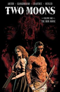 Cover image for Two Moons Volume 1: The Iron Noose
