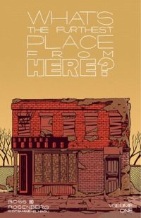 Cover image for What's the Furthest Place from Here? Volume 1