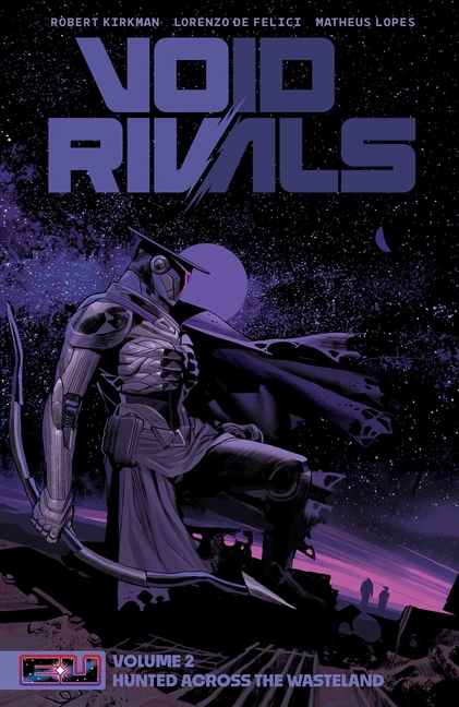 Cover image for Void Rivals Volume 2: Hunted Across the Wasteland