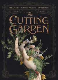The Cutting Garden: A Graphic Novel