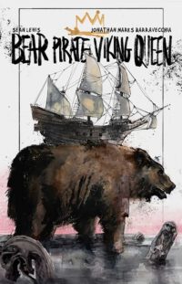 Cover image for Bear Pirate Viking Queen