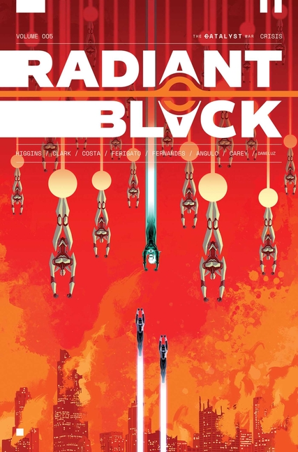 Cover image for Radiant Black Volume 5: Catalyst War, Part 1