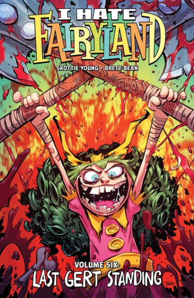 Cover image for I Hate Fairyland Volume 6: Last Gert Standing