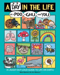 A Day in the Life of a Poo, a Gnu, and You