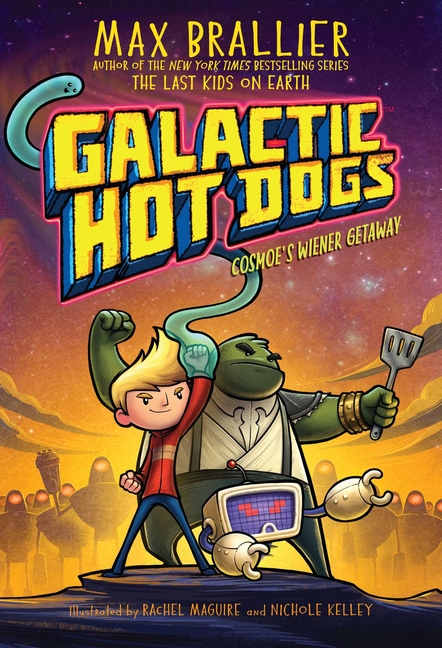 Cover image for Galactic Hot Dogs 1: Cosmoe's Wiener Getaway