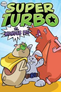 Cover image for Super Turbo vs. Wonder Pig