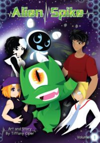 Cover image for Alien Spike Volume 1: Arc 1 Parts 1-4