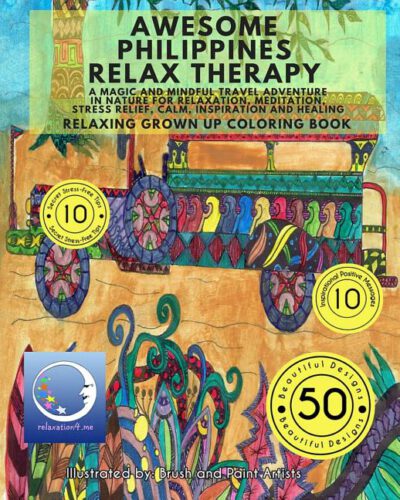 Cover image for Awesome Philippines Relax Therapy: A Magic and Mindful Travel Adventure in Nature for Relaxation, Meditation, Stress Relief, Calm, Inspiration and Hea