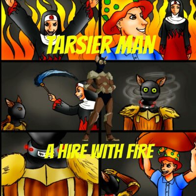 Cover image for Tarsier Man: A Hire With Fire