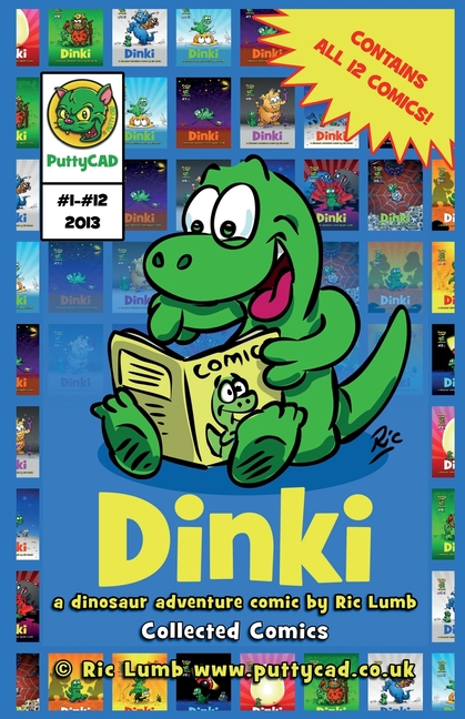 Cover image for Dinki - Collected Comics: a dinosaur adventure comic by Ric Lumb