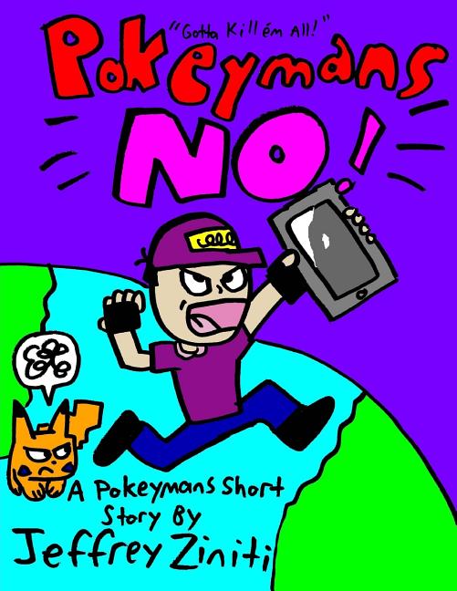 Cover image for Pokeymans No!: A Pokeymans Short Story