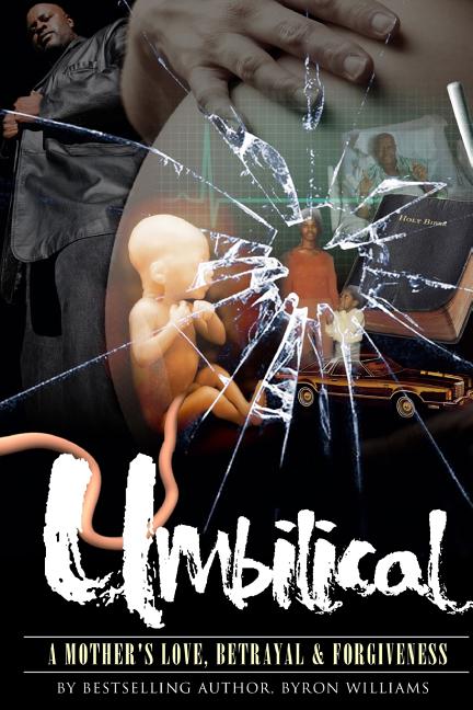 Cover image for Umbilical: A Mother's Love, Betrayal & Forgiveness